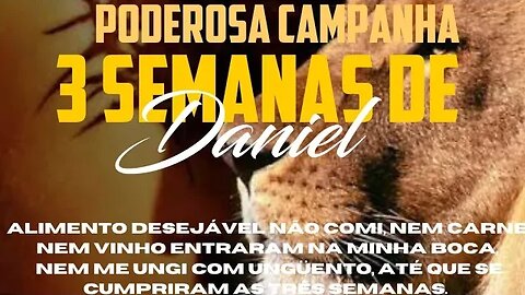 10° dia da campanha dos 21 dias de Daniel