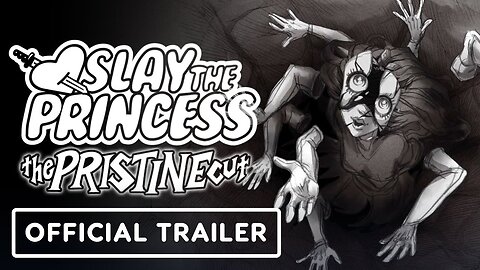 Slay the Princess: Pristine Cut - Official Launch Trailer | The Indie Horror Showcase 2024