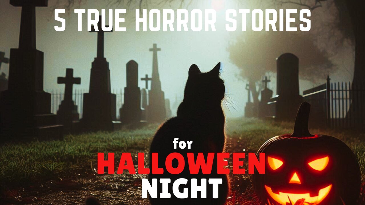 5 TRUE Scary and Creepy Horror Stories for a Deadly Halloween Night