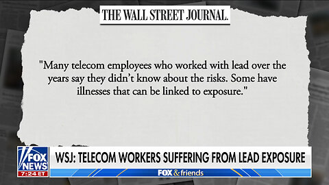 WSJ Report: Telecom Workers Suffering from Lead Exposure