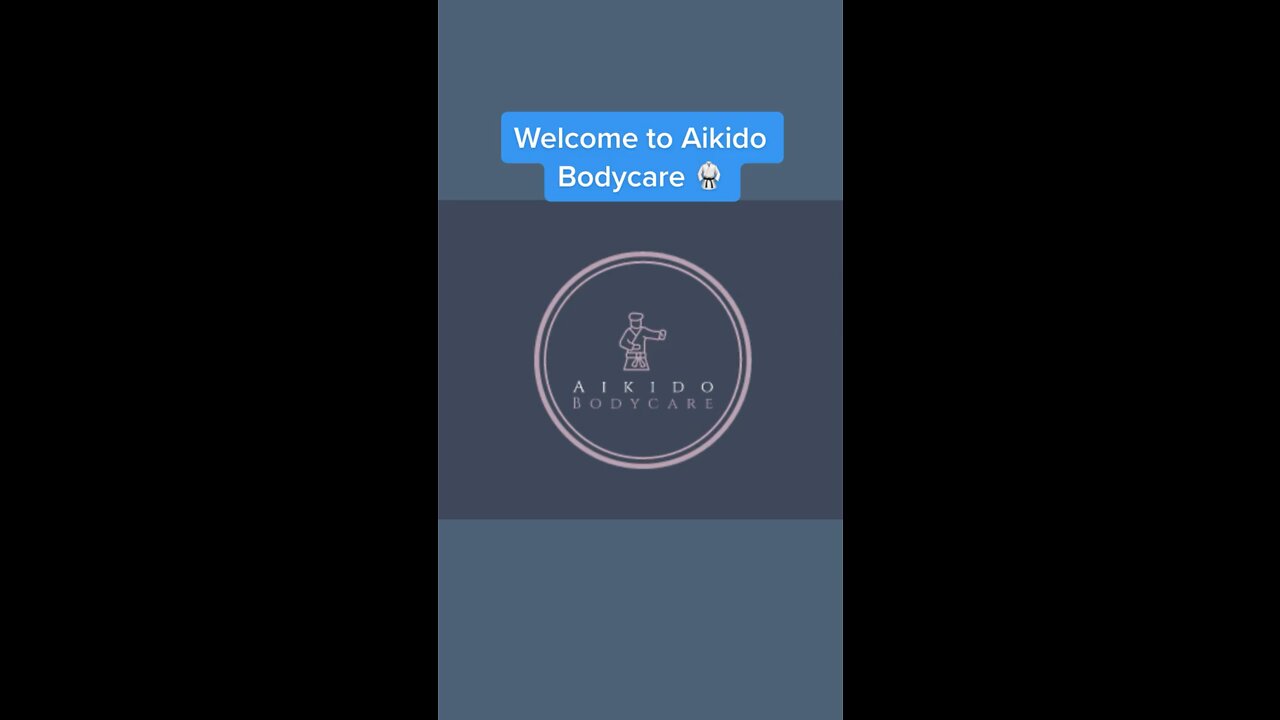 Welcome to Aikido Bodycare💪🥋