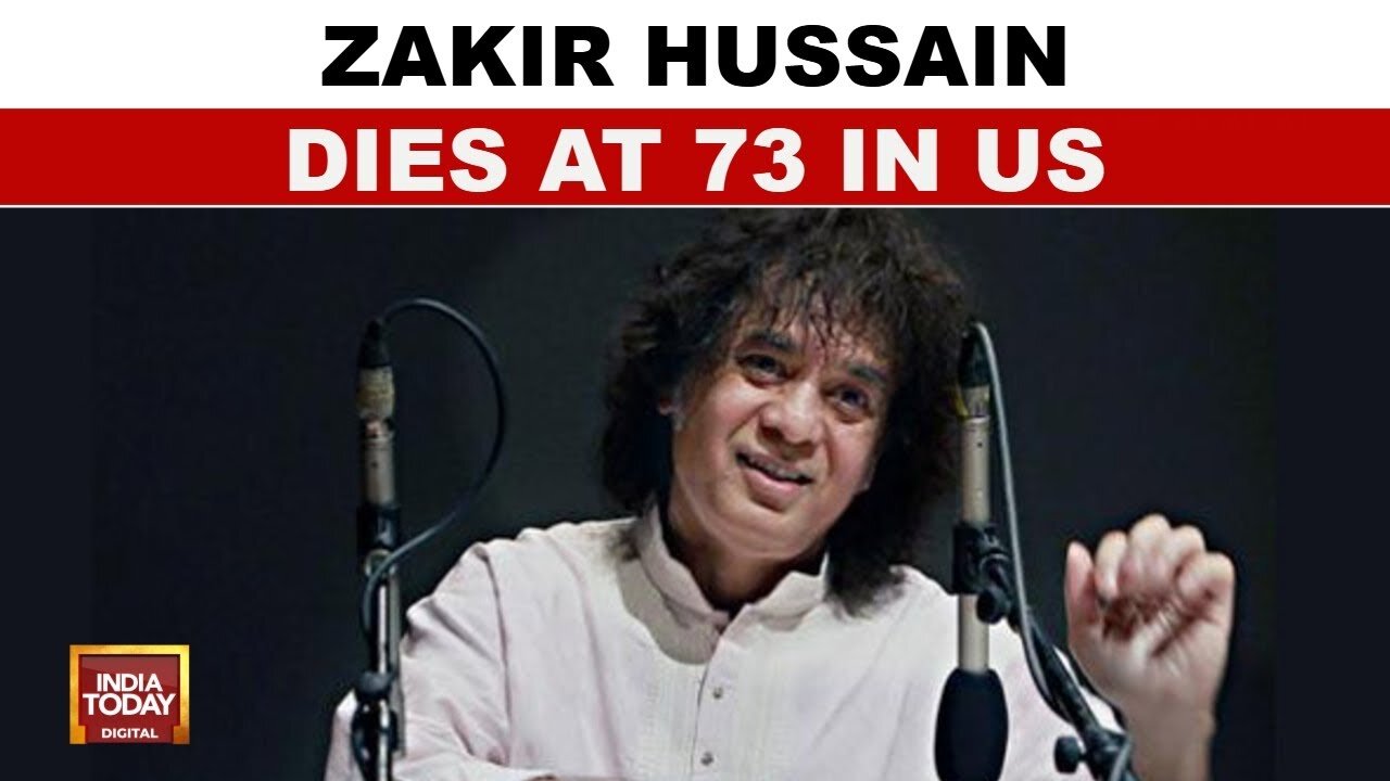 Zakir Hussain Tabla Maestro Passes Away At 73 In United States _ India Today