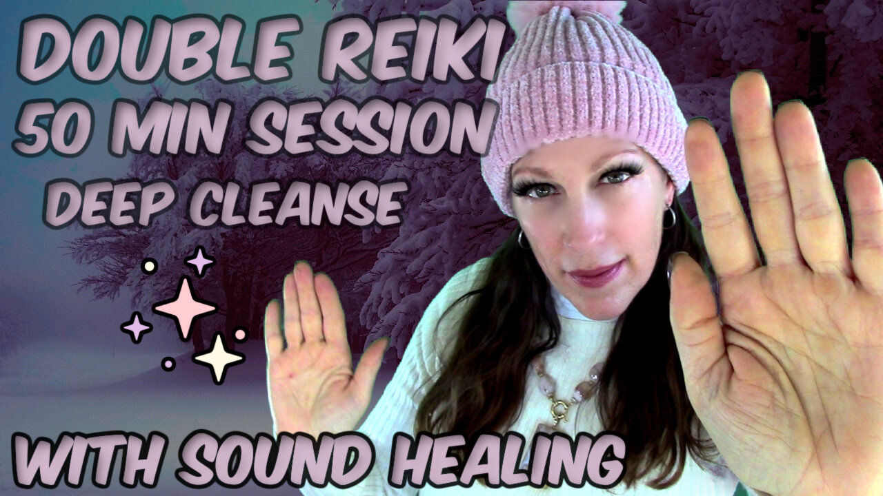 Double Reiki✨Deep Clearing✨50 Min Compilation With Sound Healing