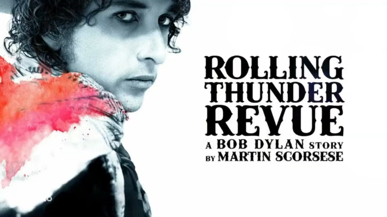 Rolling Thunder Revue, directed by Martin Scorsese