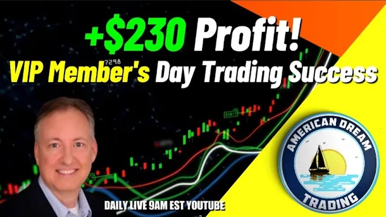 +$230 Profit - VIP Member's Amazing Day Trading Success