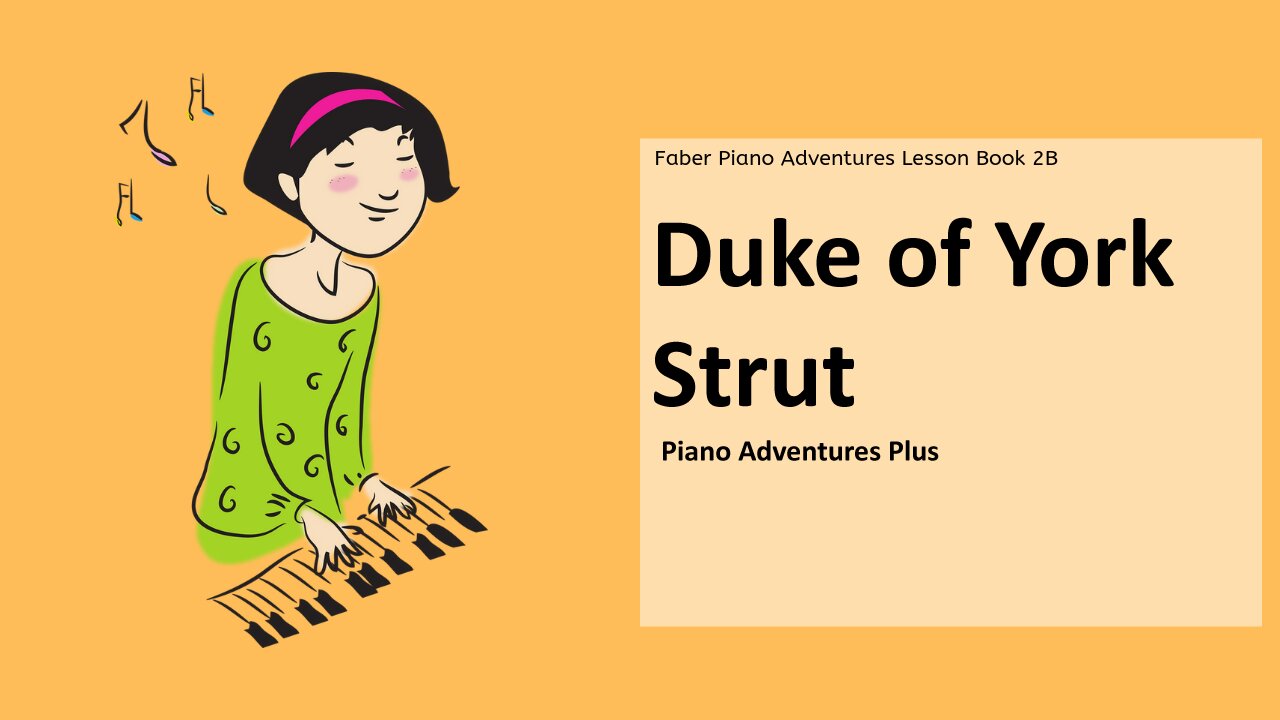 Piano Adventures Lesson Book 2B - Duke of York Strut