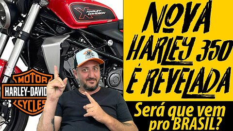 ✅ Nova HARLEY DAVIDSON 350 é REVELADA 😮😎, será que VEM para o BRASIL?