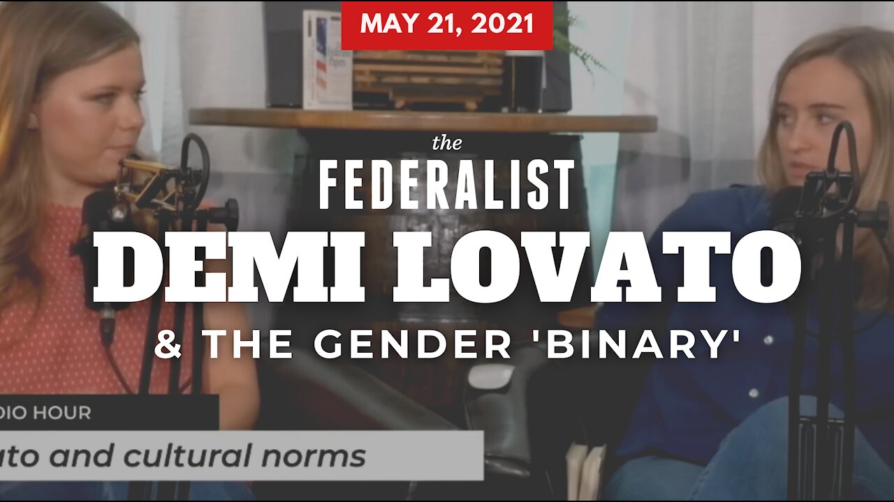 Demi Lovato, Elite Media, And The Sad Consequences of Post-Modern Gender Ideology
