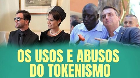 OS USOS E ABUSOS DO TOKENISMO