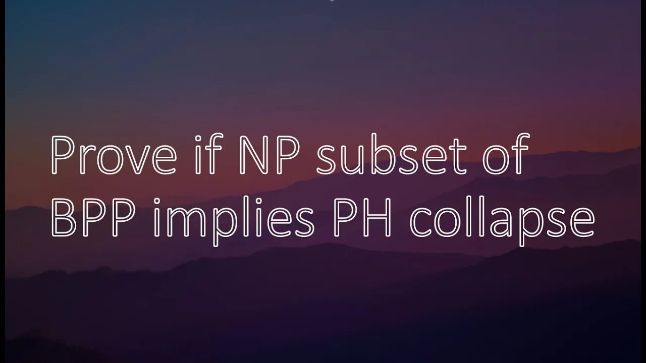 Arthur merlin protocol application: Prove if NP subset of BPP implies PH collapse