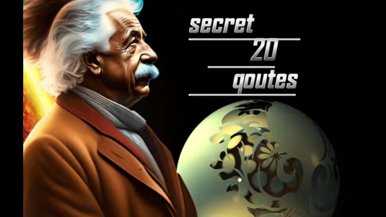 Albert Einstein 20 secret quotes