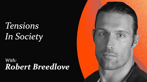 Tensions In Society | Robert Breedlove