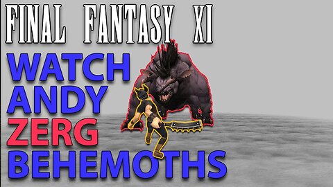 Fooling Around With God Mode and Some Large Beasts - FFXI - FFXI - Final Fantasy XI