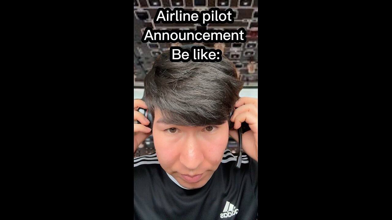 Airline pilot announcement be like: