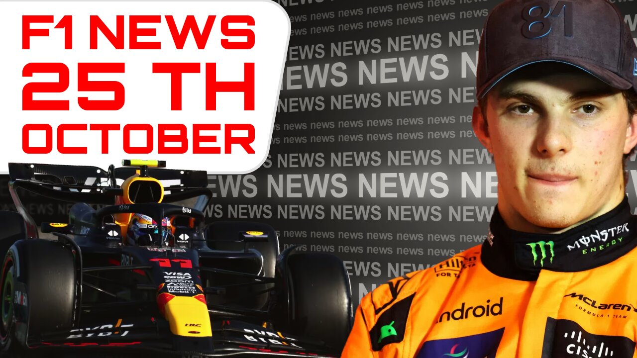 F1 News 25th October Piastri to Red Bull ?