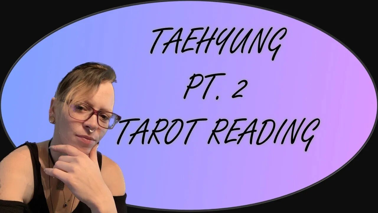 ✨TAEHYUNG PT. 2 TAROT READING #taehyung #taehyung_bts #taehyungbts