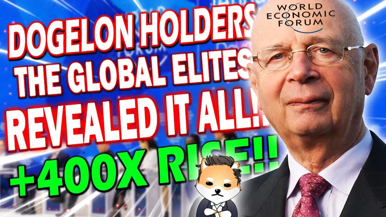 DOGELON MARS WEF REVEALS MILLIONAIRES WILL BE MADE!!🔥 $ELON BREAKING NEWS!! DOGELON 400X RISE!!