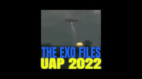 UAP 2022 UFO In A Storm The Exo Files