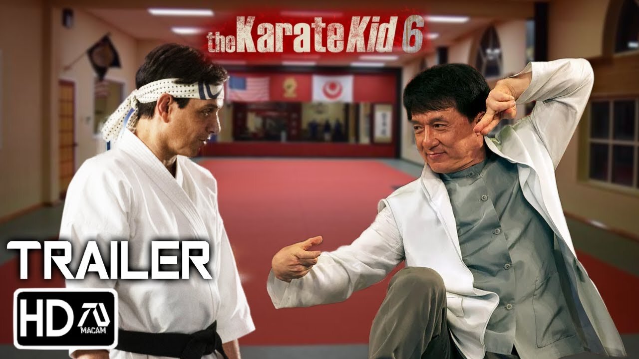 Karate Kid 6 Trailer(2024) Jackie Chan, Ralph Machio Mr. Han & Daniel LaRusso Update & Release Date