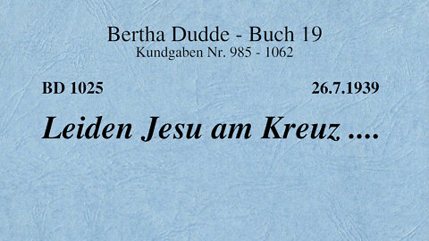 BD 1025 - LEIDEN JESU AM KREUZ ....