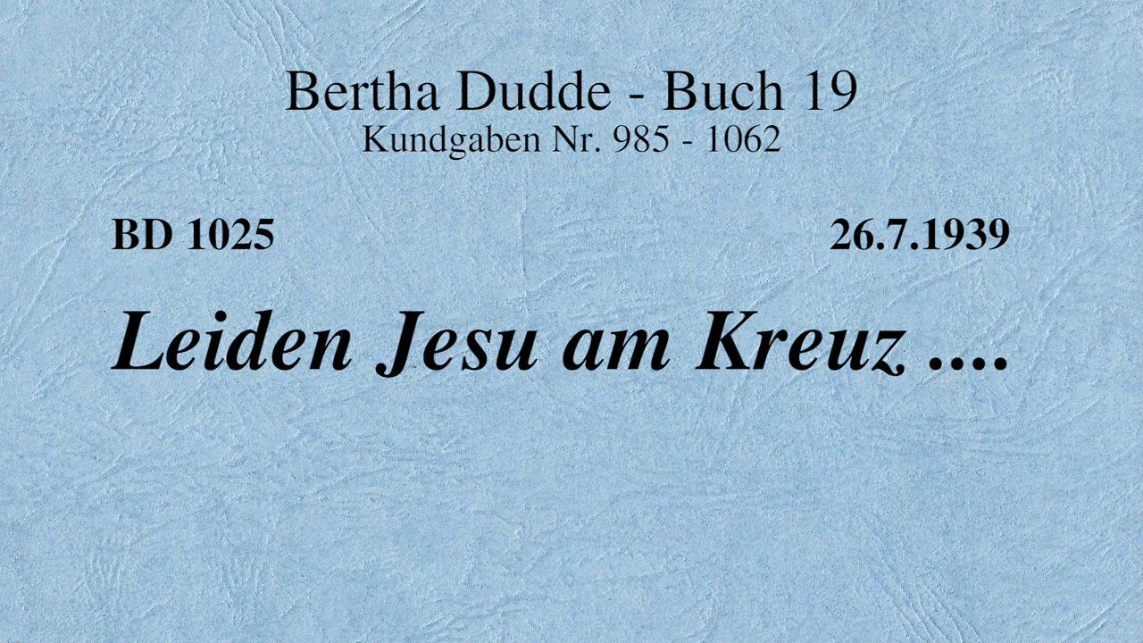 BD 1025 - LEIDEN JESU AM KREUZ ....