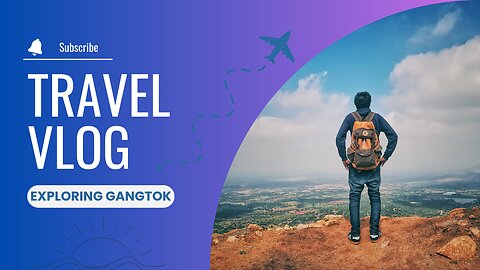 Exploring Gangtok