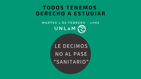 Marcha en la UNLAM 1 de febrero de 2022 17hs !