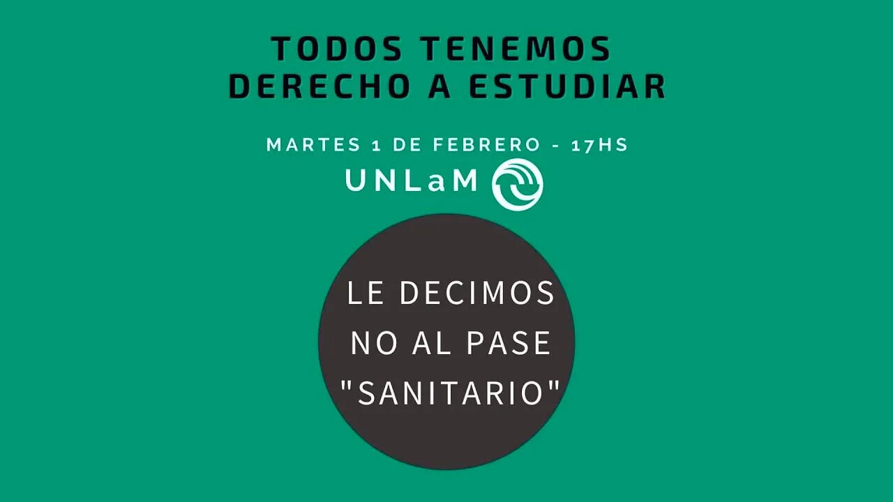 Marcha en la UNLAM 1 de febrero de 2022 17hs !