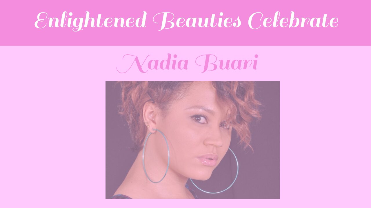 Enlightened Beauties Celebrate Nadia Buari