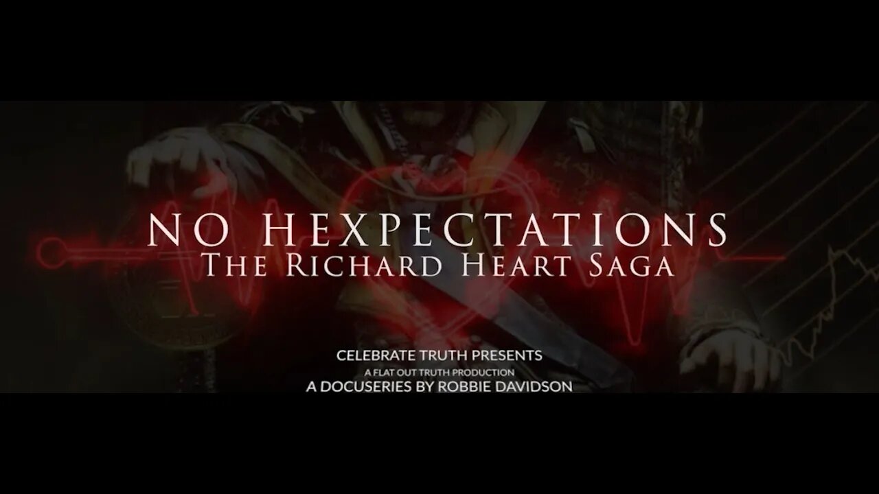 No Hexpectations - The Richard Heart Saga Teaser By Robbie Davidson!