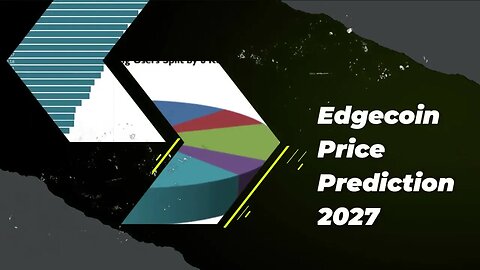 Edgecoin Price Prediction 2023, 2025, 2030 What will EDGT be worth