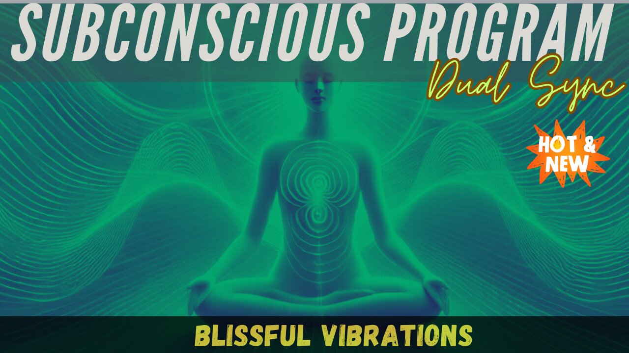 Blissful Vibration - Dual Sync Subconscious Program