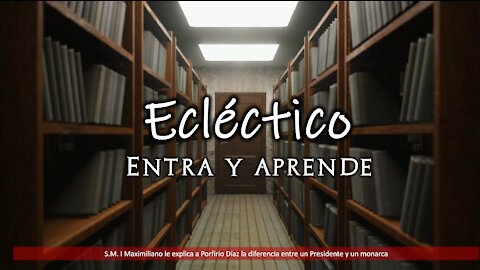 S.M. I Maximiliano le explica a Porfirio Díaz la diferencia entre un Presidente y un monarca