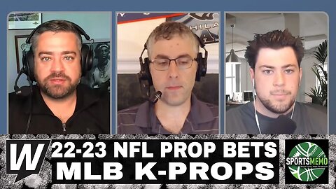 2022-23 NFL Prop Bets | MLB K-Props | Prop It Up for July 15