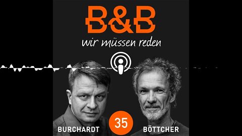 B&B #35 Über Leben und Tod ... worüber man nicht redet - B&B Wir müssen reden