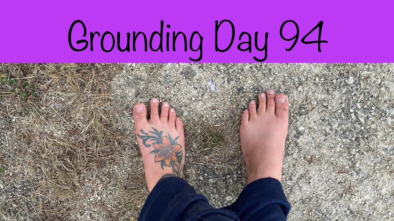 Grounding Day 94 - nomad life