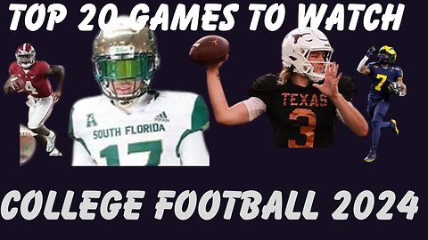 College Football: Games To Watch 2024