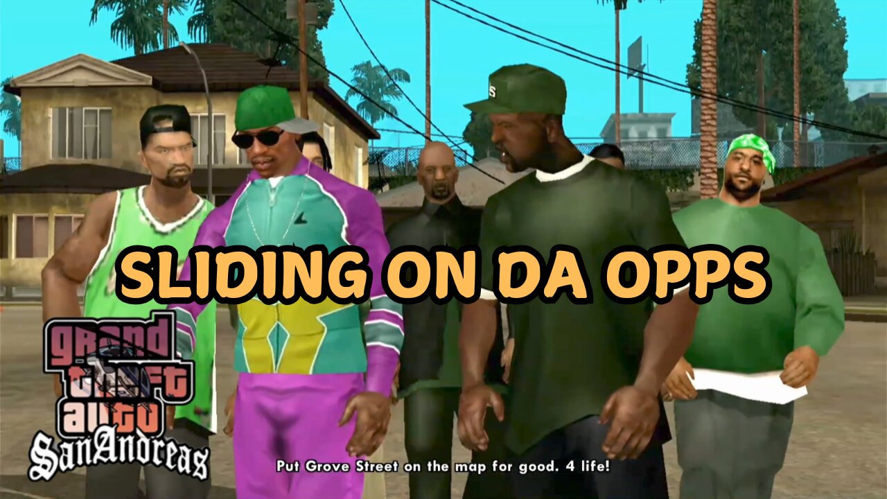 GTA SA SLIDE ON DA OPPS AND MEETING GOES WRONG @fatbackangel