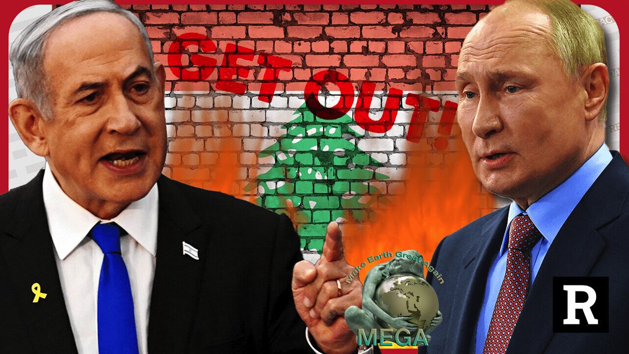 "Get out of Lebanon now or else!" Putin warns Netanyahu of consequences | Redacted News