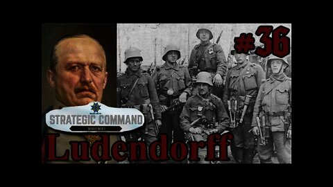 Strategic Command: World War I - 1918 Ludendorff Offensive 36