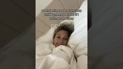 When I Tell People I Can Sleep Until 6Pm Maybe Later If I Dont Set An Alarm Video By Frankiebergstei