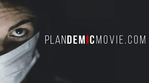 Plandemic : The Movie