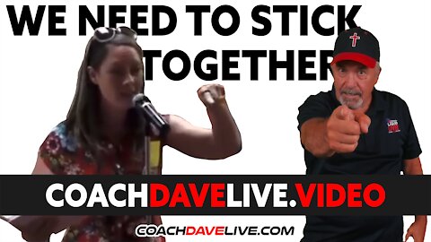 Coach Dave LIVE | 10-8-2021 | WE NEED TO STICK TOGETHER