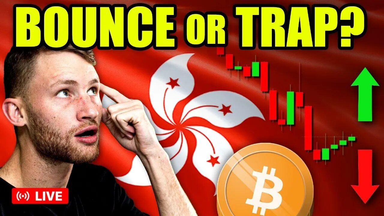 Hong Kong Crypto BOUNCE Incoming OR TRAP?!