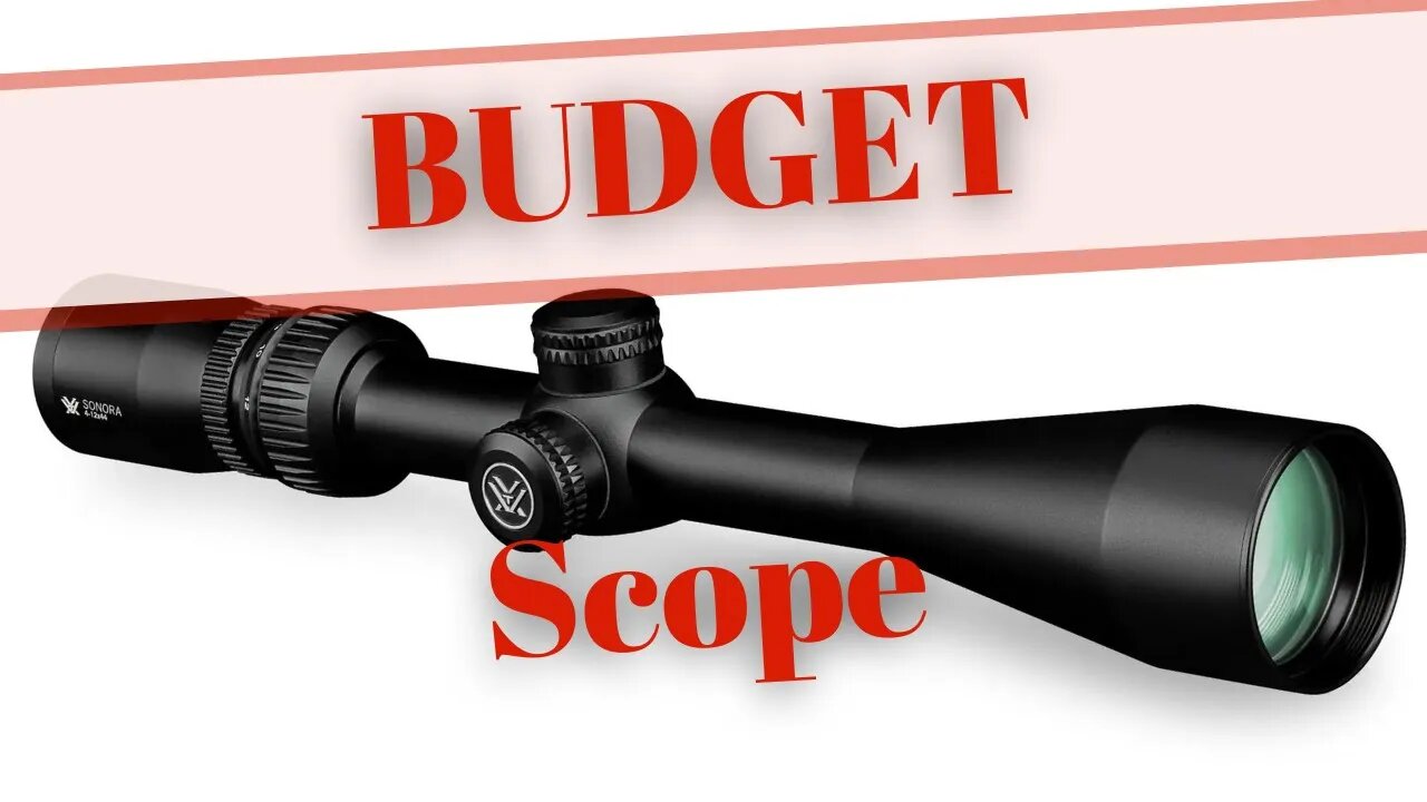 Best Budget Scope | Vortex Sonora Riflescope Review