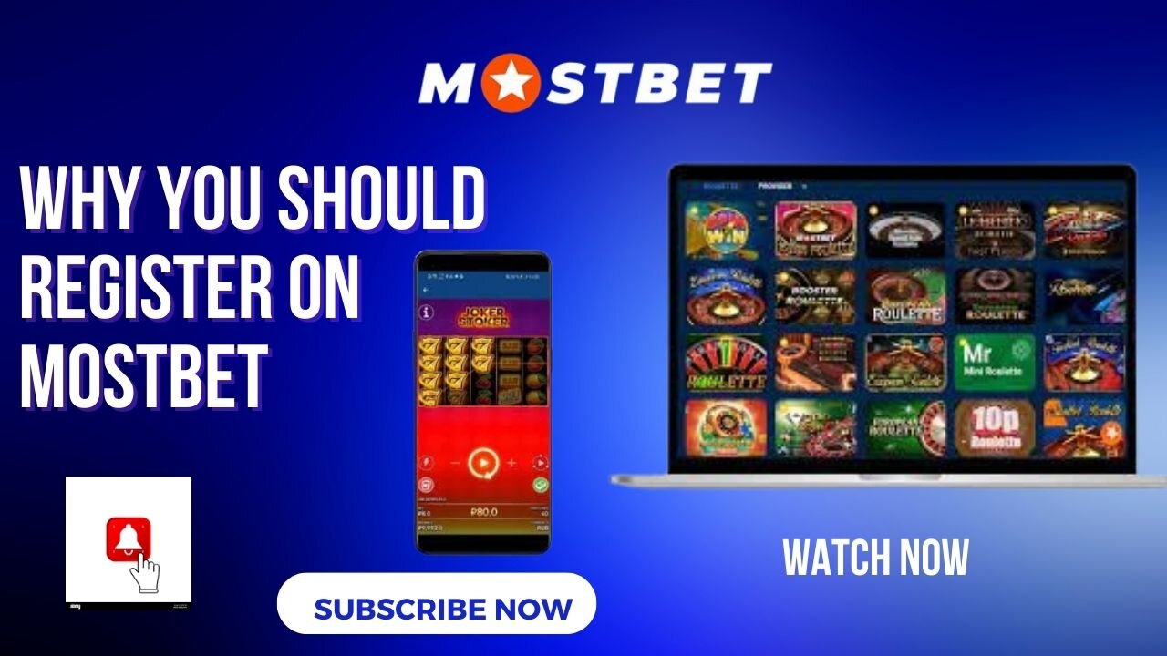 Why you should Register on Mostbet