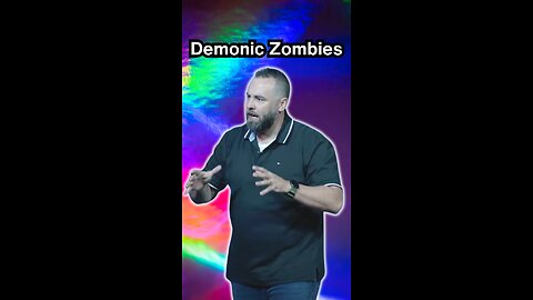 Demonic zombies