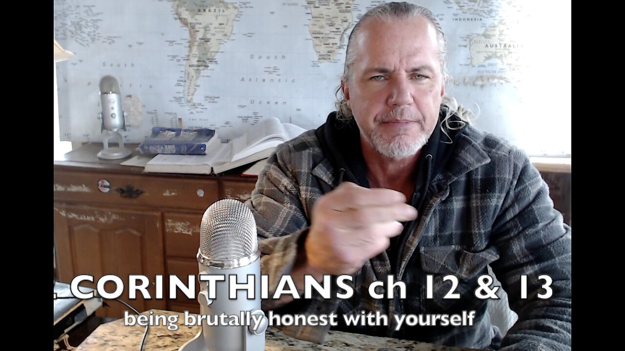 2 CORINTHIANS ch 12 & 13 ' being brutally honest with yourself ' Ep#613