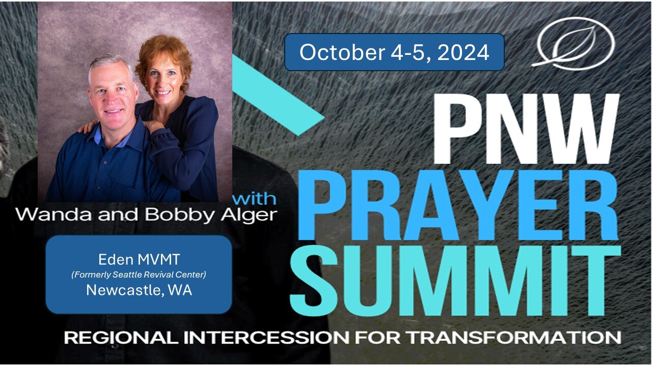 PRAYER SUMMIT - Newcastle, WA - October 4-5, 2024