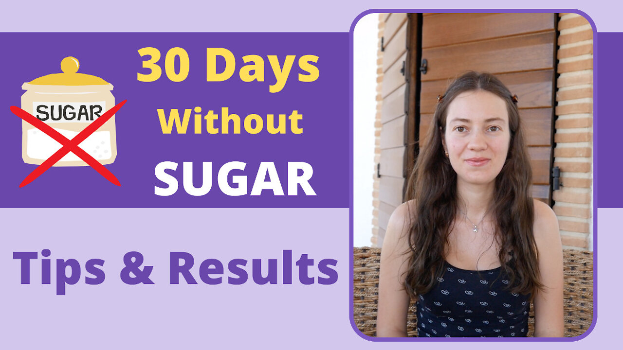 My Results & Tips after I quit SUGAR for 30 days